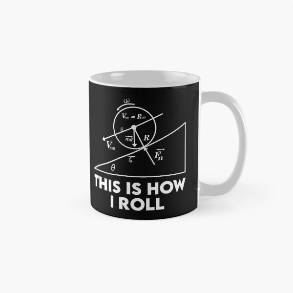 Item preview, Funny Physicist Gift: This Is How I Roll Physics Equation Science - Physics Math Lover  designed and sold by Adexyl.