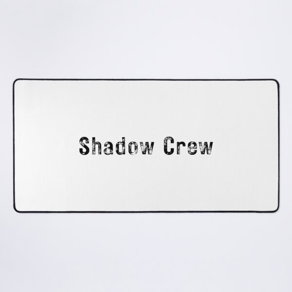 Item preview, Shadow Crew - Black Text designed and sold by TheKnightWriter.