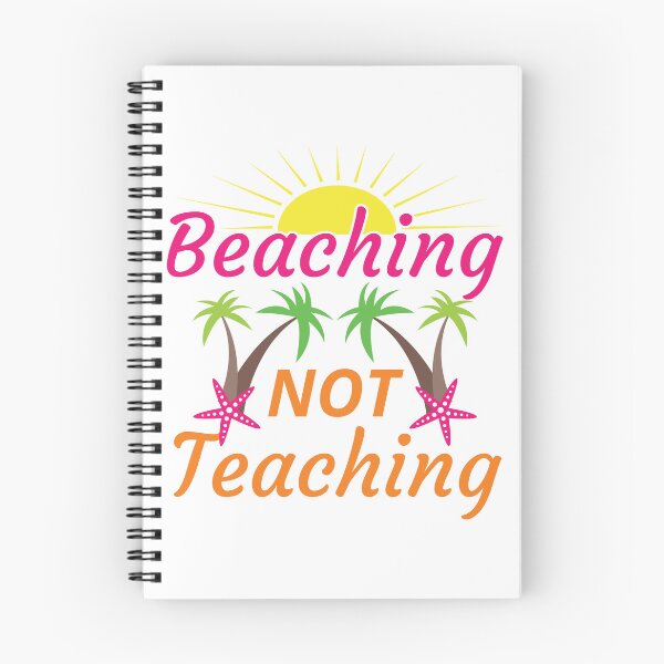 Item preview, Funny Teacher's Beach Vacation - Beaching Not Teaching Funny Saying designed and sold by dass-art.