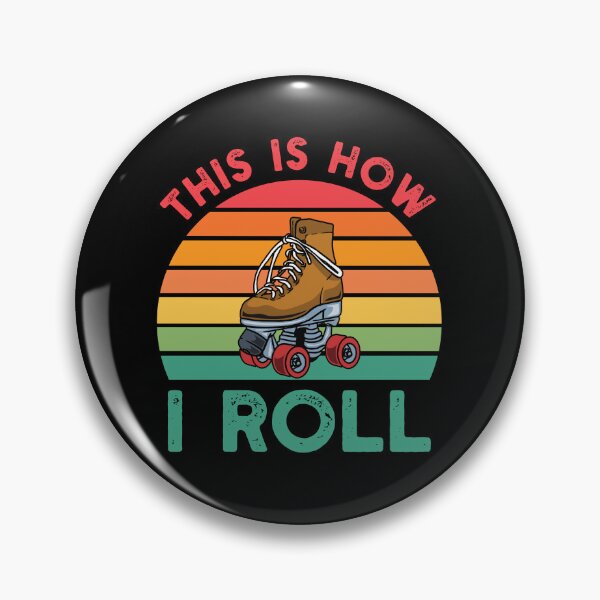 Item preview, Funny Roller Skating Gift: This Is How I Roll Roller Skate Colorful - Rollerskate Lover designed and sold by Adexyl.