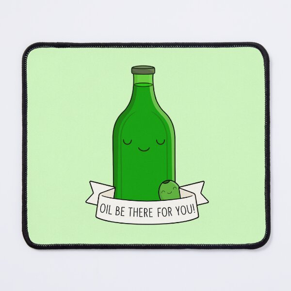 Item preview, Oil be there for you! designed and sold by BaconPancakes21.