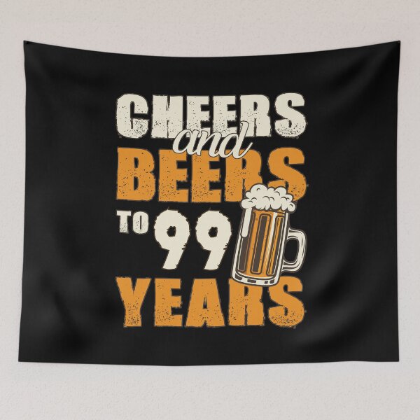 Item preview, Cheers and Beers to 99 years, funny birthday gift designed and sold by HeavyStyle.