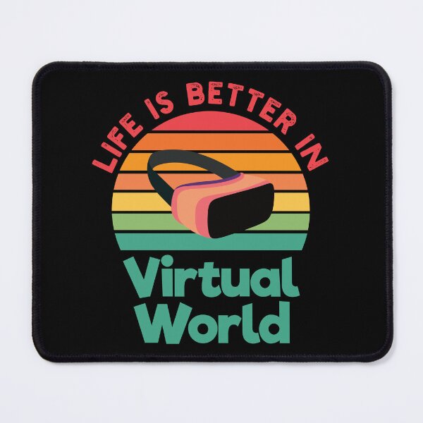 Item preview, Life is Better in the Virtual World - VR Virtual Reality Streamer Retro Gamer designed and sold by Adexyl.