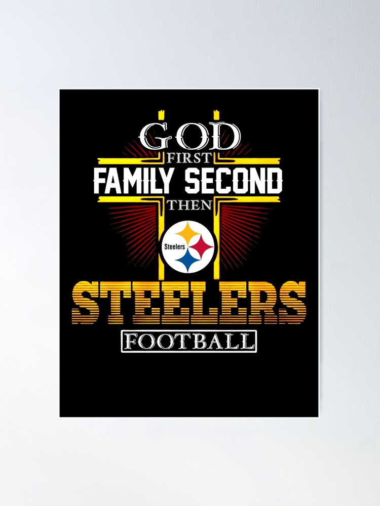 Pittsburgh Steelers NFL Personalized God First Family Second