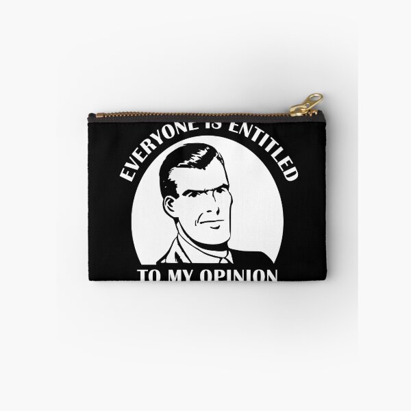 Item preview, Everyone is Entitled to My Opinion White Text designed and sold by SomeDesignThing.