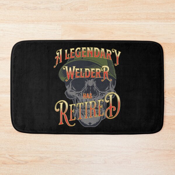 Item preview, A Legendary Welder Has Retired – Cool designed and sold by TJays.