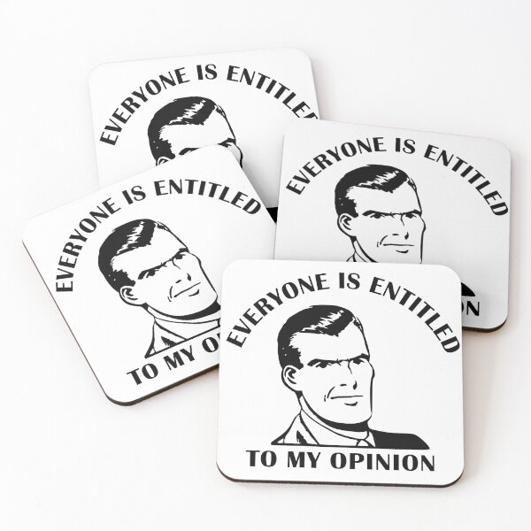 Item preview, Everyone is Entitled to My Opinion designed and sold by SomeDesignThing.