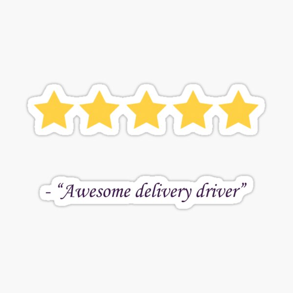 Item preview, Delivery Driver Funny Stars Quote designed and sold by MrEddie10.