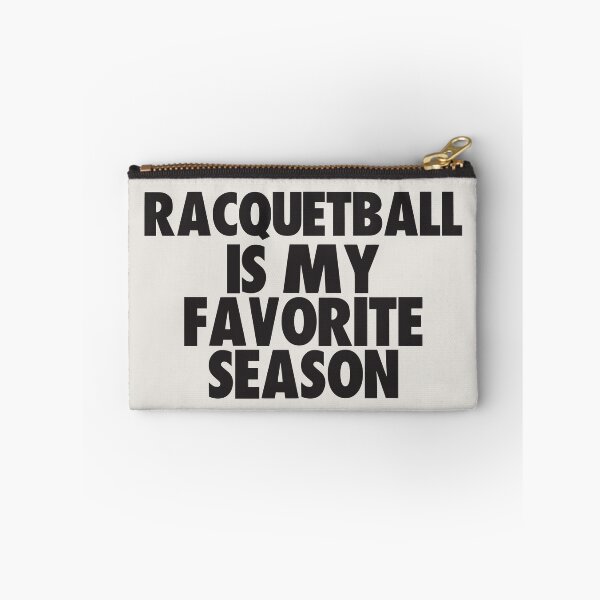 Item preview, Racquetball Is My Favorite Season - Gift for Racquetball Fans designed and sold by kindxinn.