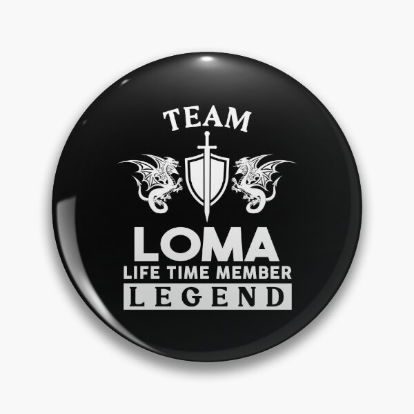 Item preview, Loma Name T Shirt - Loma Legend Lifetime Member Gift Item Tee designed and sold by jazminprin.