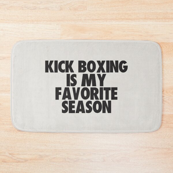 Item preview, Kick Boxing Is My Favorite Season - Gift for Kick Boxing Fans designed and sold by kindxinn.