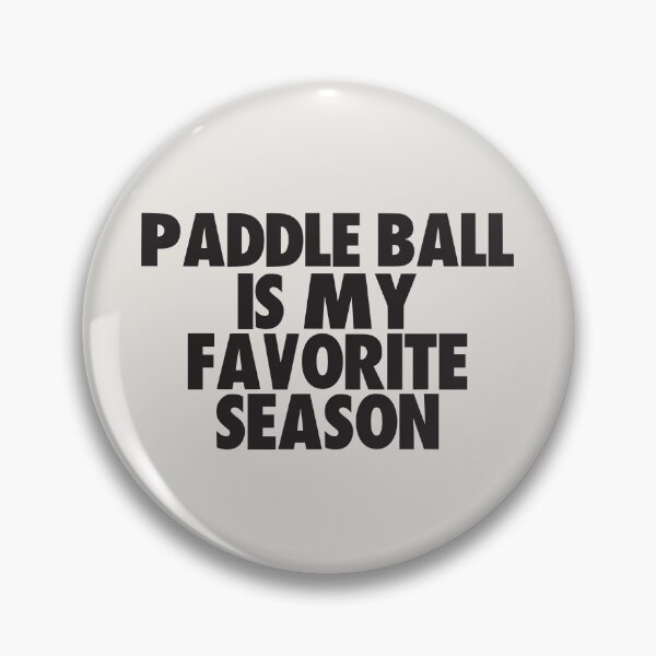 Item preview, Paddle Ball Is My Favorite Season - Gift for Paddle Ball Fans designed and sold by kindxinn.