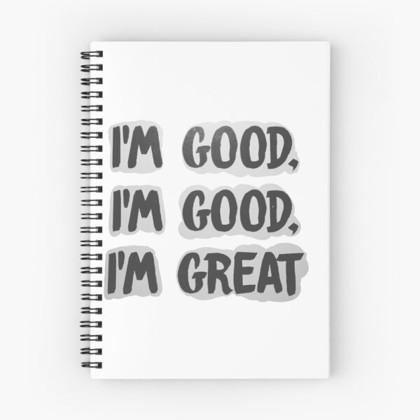 Item preview, "I'm Good, I'm Good, I'm Great"  designed and sold by itsmemaytal.