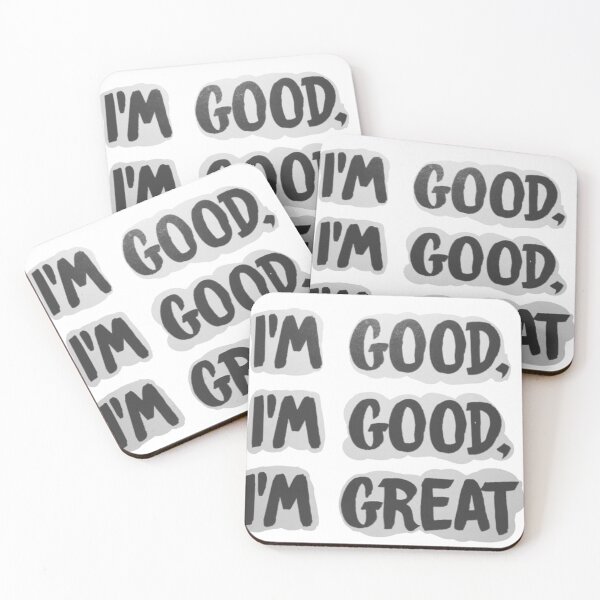 Item preview, "I'm Good, I'm Good, I'm Great"  designed and sold by itsmemaytal.