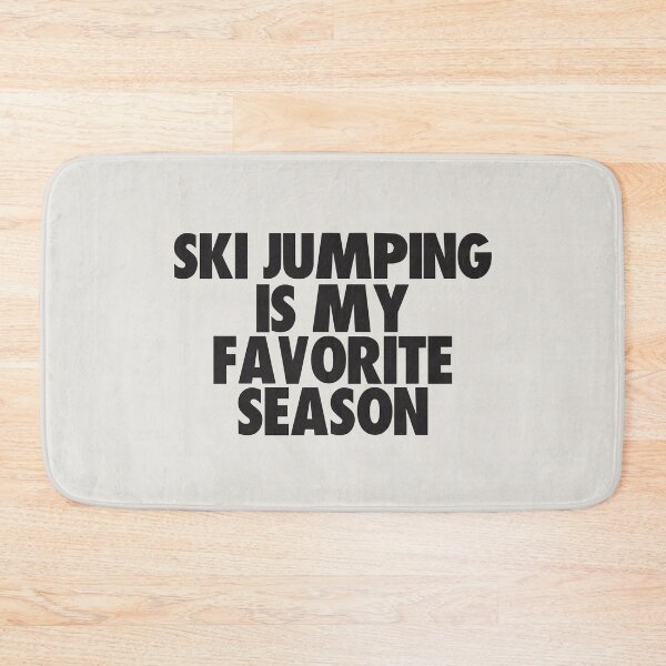 Item preview, Ski Jumping Is My Favorite Season - Gift for Ski Jumping Fans designed and sold by kindxinn.