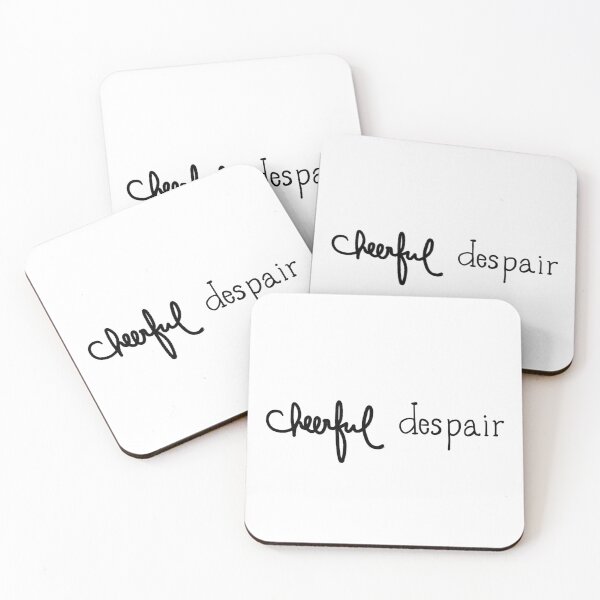 Item preview, Cheerful despair quote designed and sold by Florcitasart.