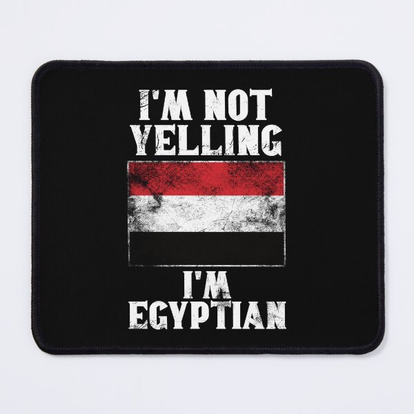 Item preview, Funny Egyptian Gift: I'm Not Yelling, I'm Egyptian - Retro Egypt Flag - Egypt Pride designed and sold by Adexyl.