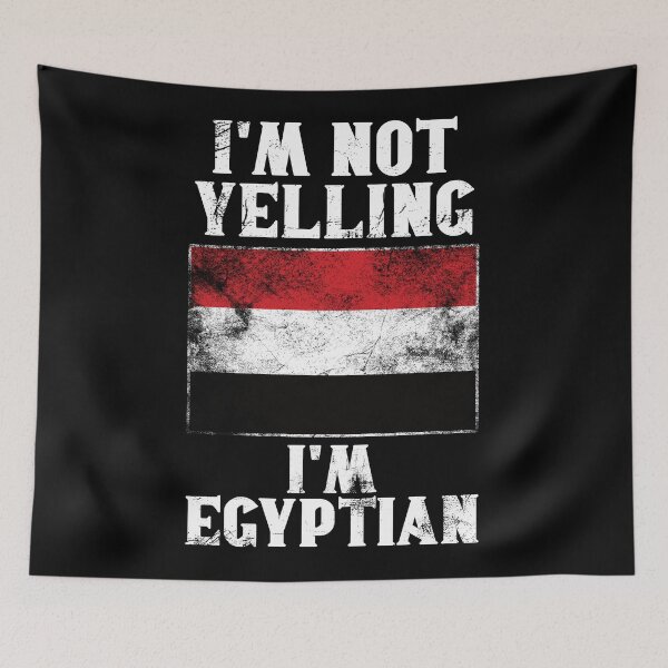 Item preview, Funny Egyptian Gift: I'm Not Yelling, I'm Egyptian - Retro Egypt Flag - Egypt Pride designed and sold by Adexyl.