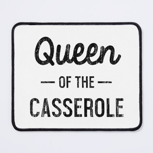 Item preview, Queen Of The Casserole Funny Cooks Chef designed and sold by ibarrbeat.