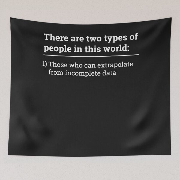 Item preview, Two types of people   can extrapolate incomplete data tshirt classic t shirt designed and sold by AlexandreaHoyt.