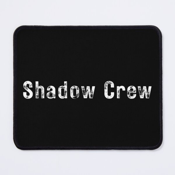 Item preview, Shadow Crew - White Text designed and sold by TheKnightWriter.