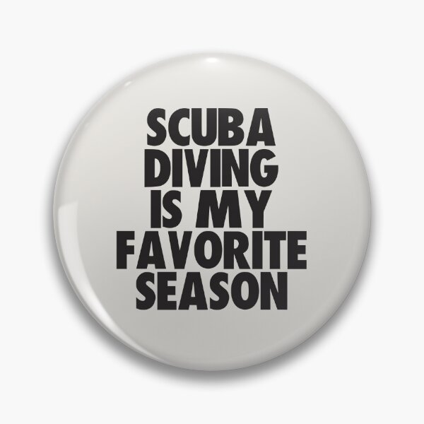 Item preview, Scuba Diving Is My Favorite Season - Gift for Scuba Diving Fans designed and sold by kindxinn.