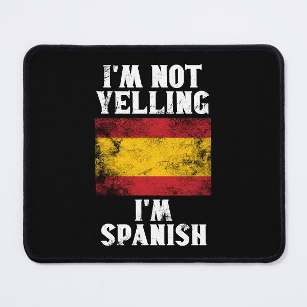 Item preview, Funny Spanish Gift: I'm Not Yelling, I'm Spanish - Retro Spain Flag - Spain Pride designed and sold by Adexyl.