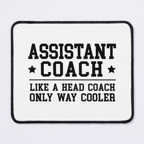 Item preview, Assistant Coach Funny Sports Coaching designed and sold by ibarrbeat.
