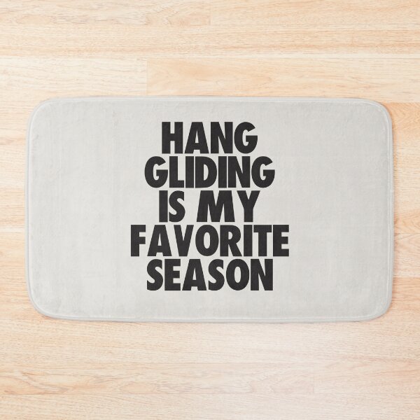 Item preview, Hang Gliding Is My Favorite Season - Gift for Hang Gliding Fans designed and sold by kindxinn.