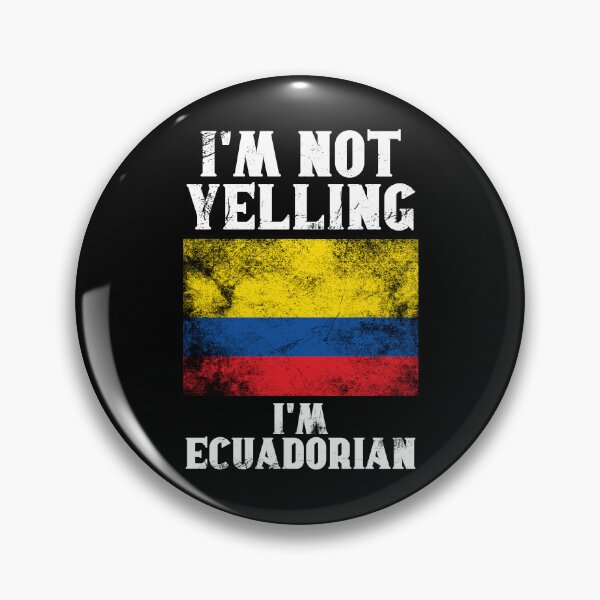 Item preview, Funny Ecuadorian Gift: I'm Not Yelling, I'm Ecuadorian - Retro Ecuador Flag - Ecuador Pride designed and sold by Adexyl.