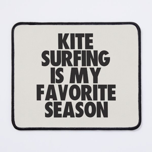 Item preview, Kite Surfing Is My Favorite Season - Gift for Kite Surfing Fans designed and sold by kindxinn.