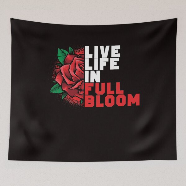 Item preview, Life Live In Full Bloom Flowers Gardener Gardening Garden designed and sold by TomGiantDesigns.