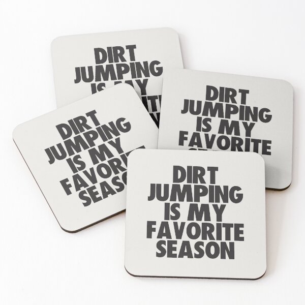 Item preview, Dirt Jumping Is My Favorite Season - Gift for Dirt Jumping Fans designed and sold by kindxinn.