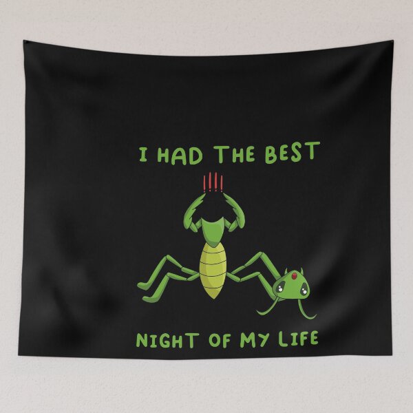 Item preview, I Had The Night Of My Life--Mantis designed and sold by Kaaimaan.