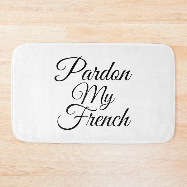 Item preview, Pardon My French Funny Handwritten designed and sold by fultond.