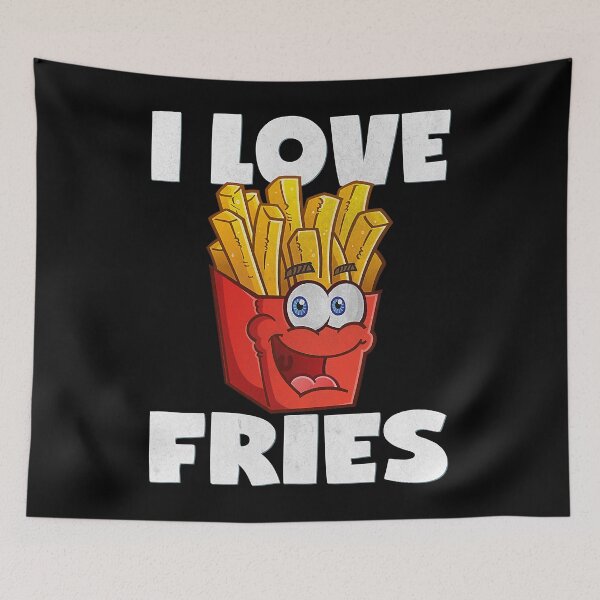 Item preview, I Love Fries Funny French Fry Lover designed and sold by fultond.