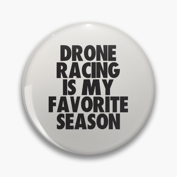 Item preview, Drone Racing Is My Favorite Season - Gift for Drone Racing Fans designed and sold by kindxinn.