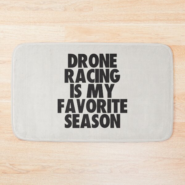 Item preview, Drone Racing Is My Favorite Season - Gift for Drone Racing Fans designed and sold by kindxinn.