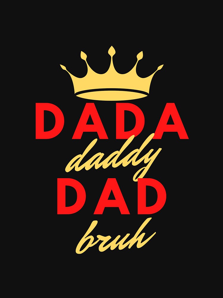 Discover dada daddy dad bruh, Best Dad Father's Day  Racerback Tank Top