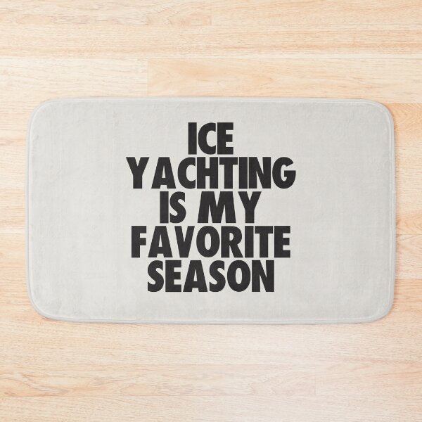 Item preview, Ice Yachting Is My Favorite Season - Gift for Ice Yachting Fans designed and sold by kindxinn.