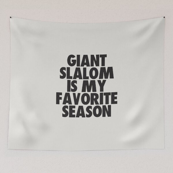 Item preview, Giant Slalom Is My Favorite Season - Gift for Giant Slalom Fans designed and sold by kindxinn.