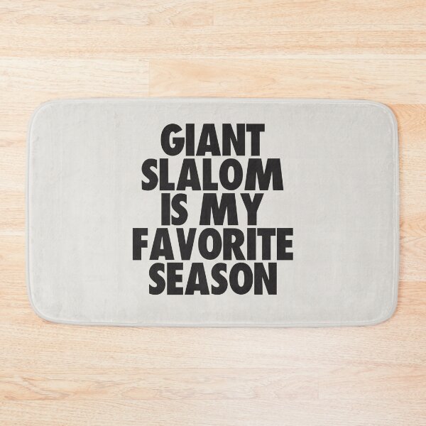 Item preview, Giant Slalom Is My Favorite Season - Gift for Giant Slalom Fans designed and sold by kindxinn.