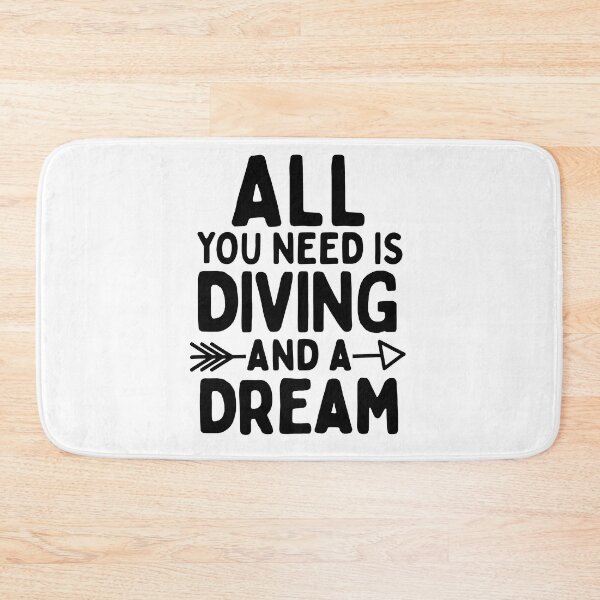 Item preview, All you need is diving and a dream designed and sold by TheGreenGoat.