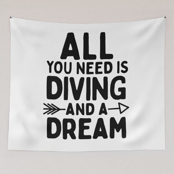 Item preview, All you need is diving and a dream designed and sold by TheGreenGoat.