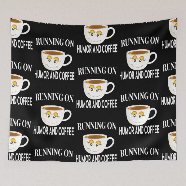 Item preview, Running on Humor and Coffee designed and sold by JOY STORE 45.
