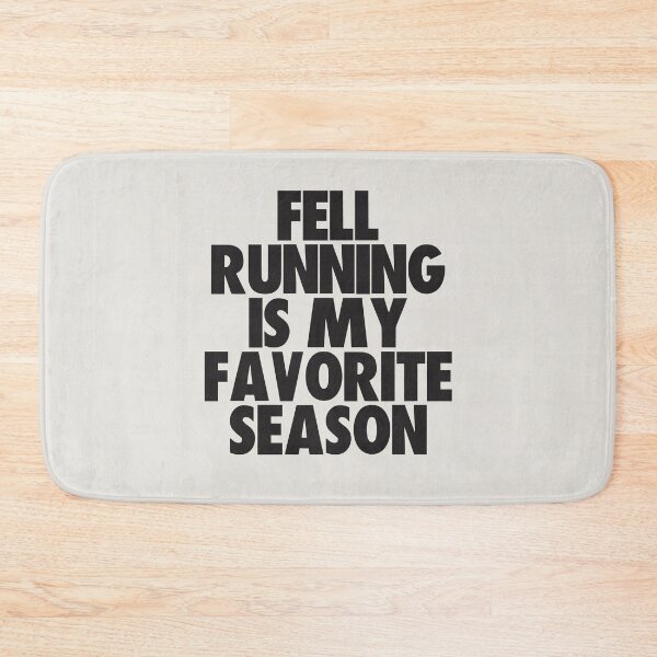 Item preview, Fell Running Is My Favorite Season - Gift for Fell Running Fans designed and sold by kindxinn.