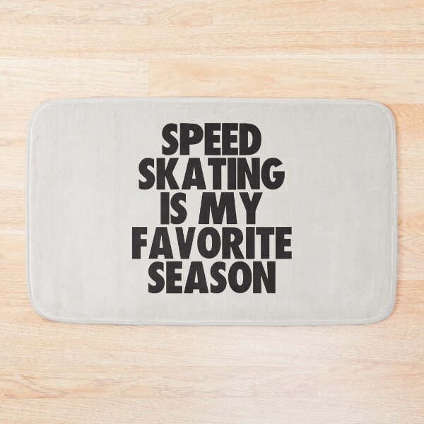 Item preview, Speed Skating Is My Favorite Season - Gift for Speed Skating Fans designed and sold by kindxinn.