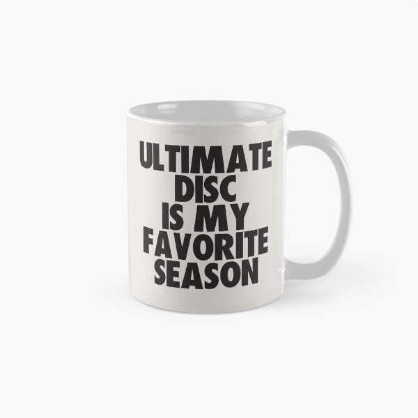 Item preview, Ultimate Disc Is My Favorite Season - Gift for Ultimate Disc Fans designed and sold by kindxinn.