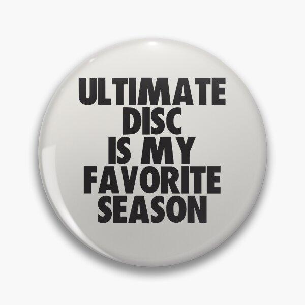 Item preview, Ultimate Disc Is My Favorite Season - Gift for Ultimate Disc Fans designed and sold by kindxinn.