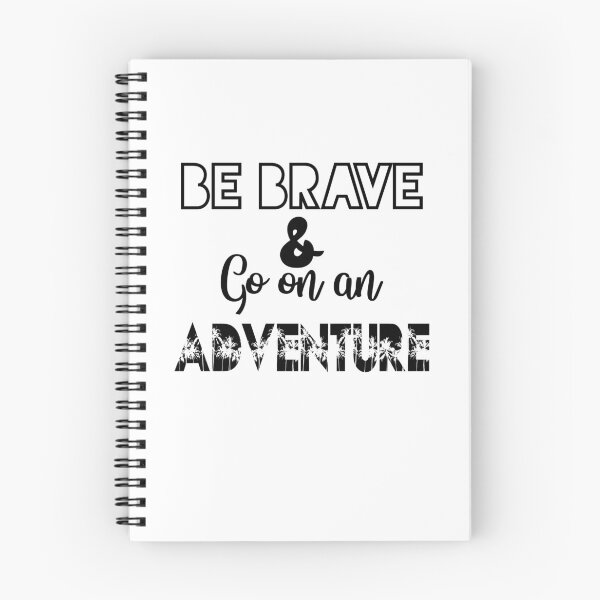 Item preview, Be Brave And Go On An Adventure Inspirational Quotes  designed and sold by clients.